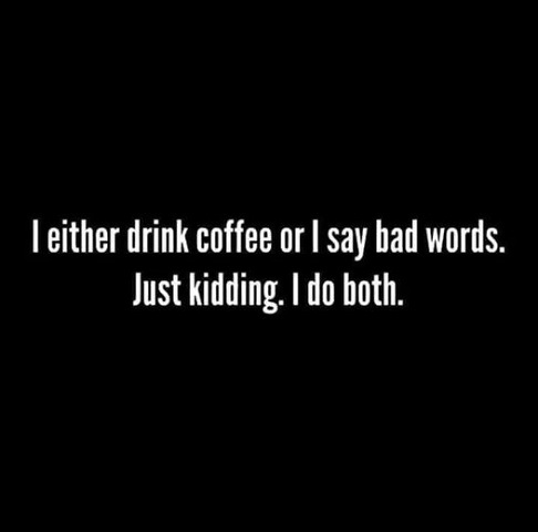 Coffee And Bad Words