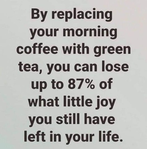 Green Tea Or Coffee