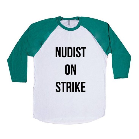 Nudist On Strike